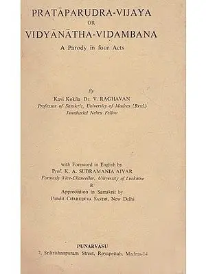 Prataparudra- Vijaya or Vidyanatha- Vidambana (An Old and Rare Book)