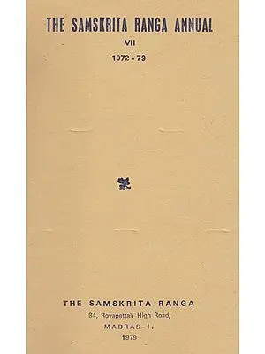 The Samskrita Ranga Annual VII 1972-79 (An Old and Rare Book)