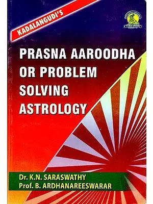 Prasna Aaroodha or Problem Solving Astrology