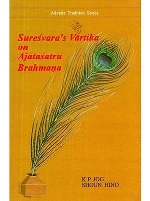 Suresvara's Vartika on Ajatasatru Brahmana