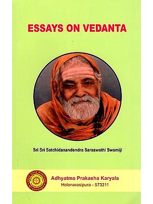 Essays on Vedanta (Matter & Method)