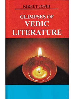 Glimpses of Vedic Literature