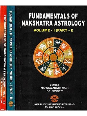 Fundamentals of Nakshatra Astrology (3 Parts in Set of 2 Volumes)