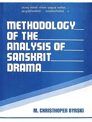 Methodology Of The Analysis Of Sanskrit Drama