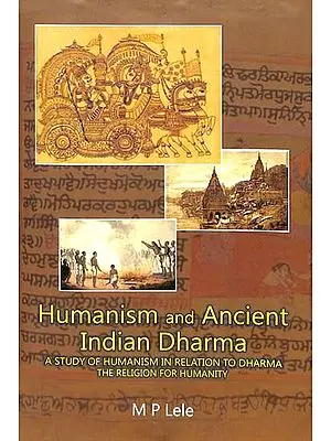 Humanism and Ancient Indian Dharma