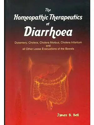 The Homeopathic Therapeutics of Diarrhoea