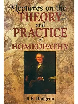 Lectures on the Theory and Practice of Homeopathy