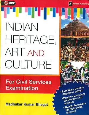 Indian Heritage Art and Culture (For Civil Services Examination)