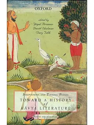 Toward a History of Kavya Literature