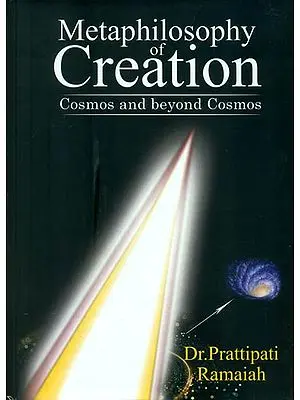 Metaphilosophy of Creation - Cosmos and Beyond Cosmos