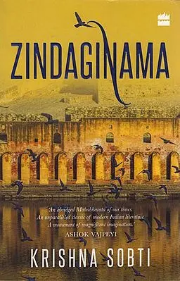 Zindaginama: 'An abridged Mahabharata of our times. An unparalleled classic of modern India literature. A monument of magnificent imagination.'