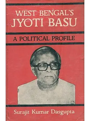 West Bengal's Jyoti Basu - A Political Profile (An Old and Rare Book)