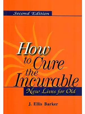 How to Cure The Incurable (New Lives For Old)