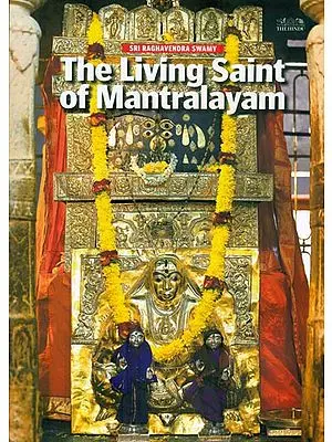 The Living Saint of Mantralayam