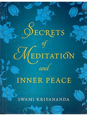 Secrets of Meditation and Inner Peace