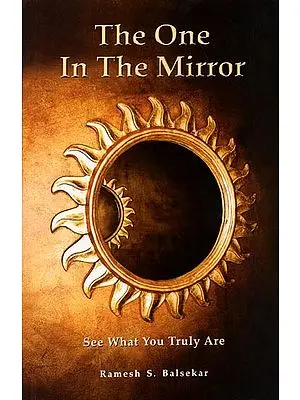 The One In The Mirror - See What You Truly Are