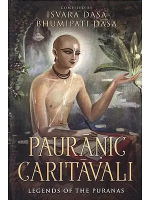 Pauranic Caritavali (Legends of The Puranas)