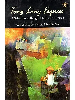 Tong Ling Express (A Selection of Bangal Children's Stories)