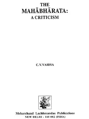 The Mahabharata: A Criticism (An Old and Rare Book)