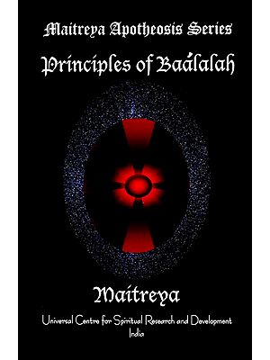 Principles of Baalalah (Maiterya Apotheosis Series)