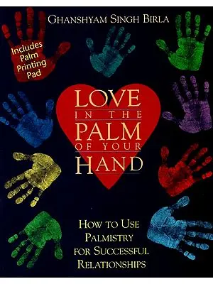 Love in The Palm of Your Hand (How to Use Palmistry for Successful Relationships)