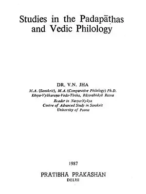 Studies In The Padapathas and Vedic Philology (An Old and Rare Book)