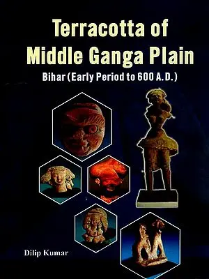 Terracotta of Middle Ganga Plain - Bihar (Early Period to 600 A.D.)