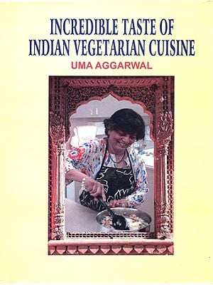 Incredible Taste of Indian Vegetarian Cuisine