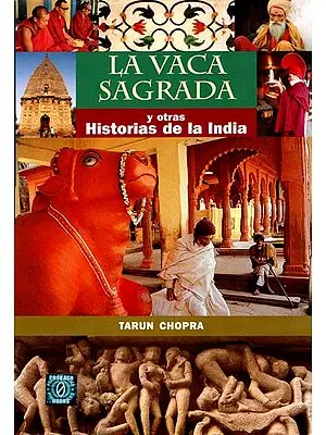 La Vaca Sagrada - Y Otras Historias De La India (Spanish)