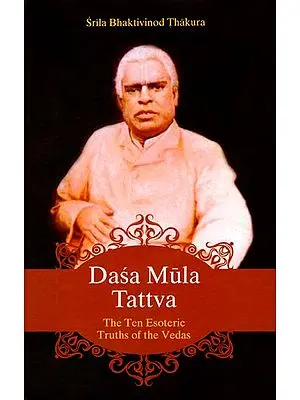 Dassa Mula Tattva (The Ten Esoteric Truths of The Vedas)