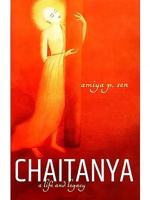 Chaitanya (A Life and Legacy)