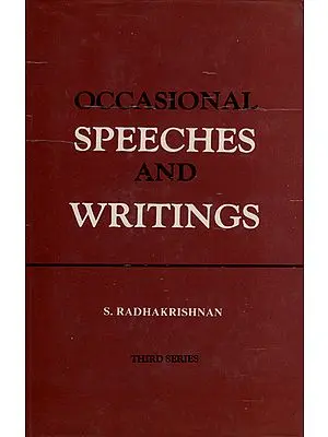 Occasional Speeches and Writings (An Old and Rare Book)