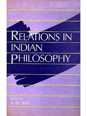 Relations in Indian Philosophy (An Old and Rare Book)