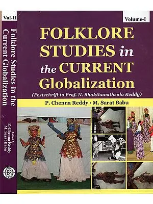 Folklore Studies in The Current Globlization (Set of 2 Volumes)
