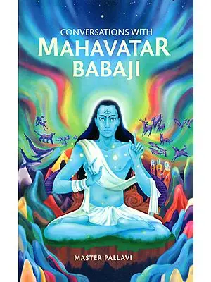 Coversations With Mahavatar Babaji