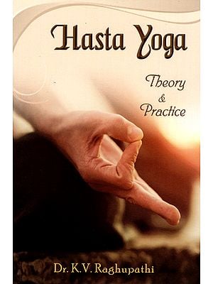 Hasta Yoga (Theory and Practice)