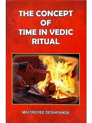 The Concept of Time In Vedic Ritual