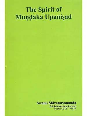 The Spirit of Mundaka Upanisad