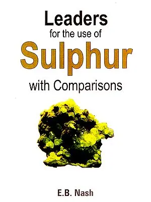 Leaders for the Use of Sulphur (With Comparisons)