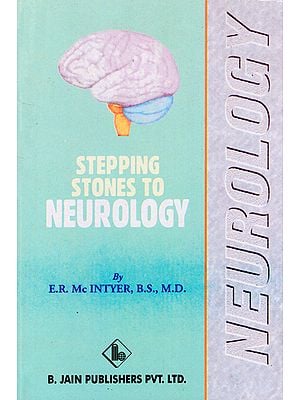 Stepping Stones to Neurology (A Manual for the Student and General Practitioner)