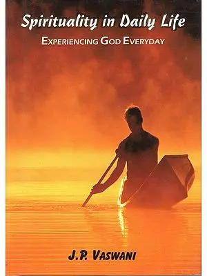 Spirituality in Daily Life (Experiencing God Everyday)