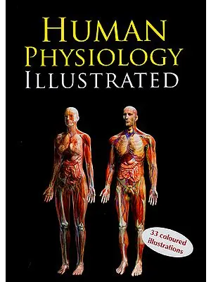 Human Physiology Illustrated (33 Coloured Illustrations)