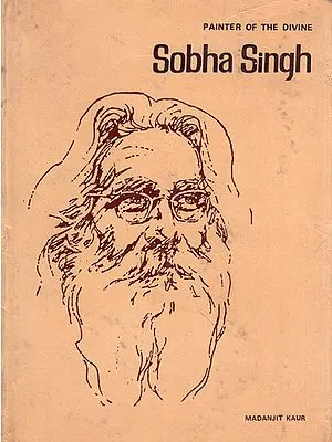 Sobha Singh - Painter of The Divine (An Old and Rare Book)
