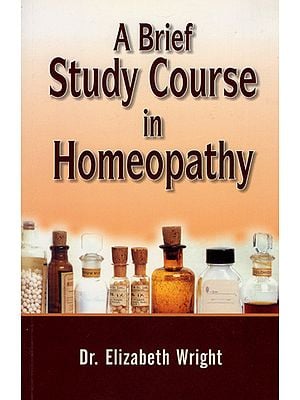 A Brief Study Course in Homeopathy