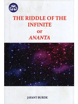 The Riddle of the Infinite or Ananta