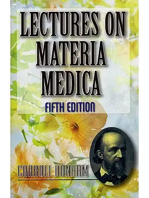 Lectures on Materia Medica (2 Volumes in one Book)