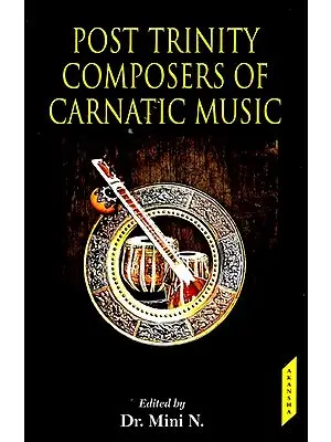 Post Trinity Composers of Carnatic Music