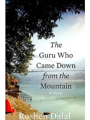 The Guru Who Came Down From the Mountain