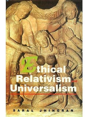 Ethical Relativism and Universalism