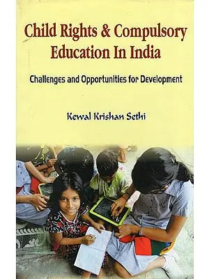 Child Right & Compulsory Educations in India
